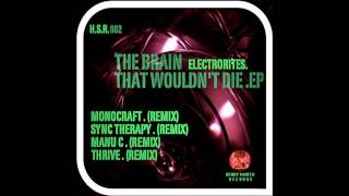 Electrolites-The Brain That Wouldn't Die(Original Mix)