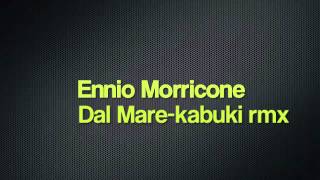 Dal Mare Kabuki Rmx.m4v