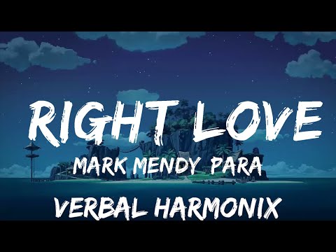 25mins |  Mark Mendy, Paradigm, Tiffany Aris - Right Love (Lyrics)  | Best Vibe Music