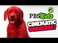 The Clifford The Big Red Dog Movie PBS Kids Cinematic Universe REBOOT