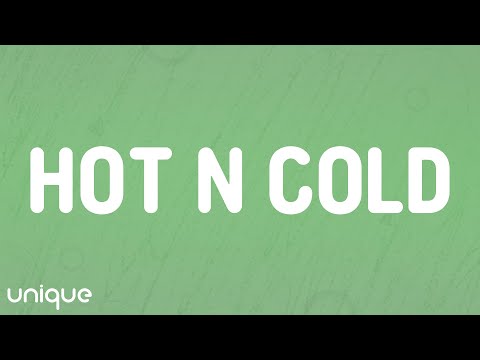 Katy Perry - Hot N Cold (Lyrics)