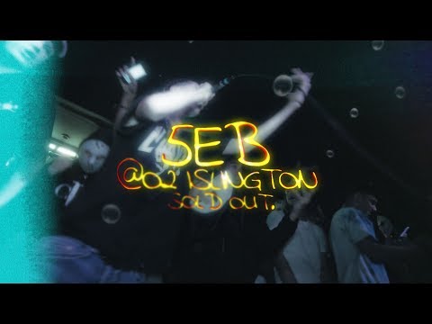 5EB- SOLD OUT SHOW @O2 ISLINGTON [w/SPECIAL GUESTS]