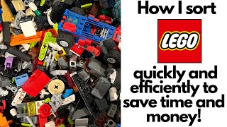 How I sort bulk Lego quickly and efficiently to save time and money for Bricklink, resale, or city!