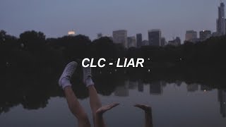 CLC (씨엘씨) - &#39;LIAR&#39; Easy Lyrics
