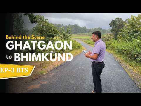 EP 3 BTS Ghatgaon to Bhimkund, new sony camera bought for visa2explore