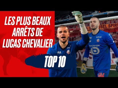 TOP 10 | Les plus BEAUX arrêts de Lucas Chevalier 🧱🧤