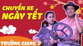 Chuyến Xe Ngày Tết - Trường Giang