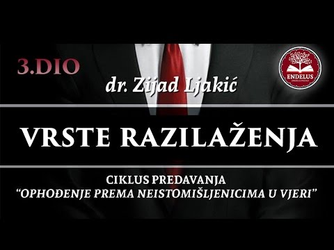 Ophođenje prema neistomišljenicima u vjeri (3.dio) - Vrste razilaženja - dr. Zijad Ljakić