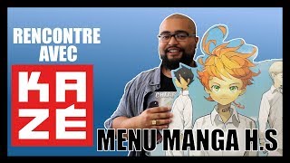 Rencontre avec KAZE MANGA - MENU MANGA H.S