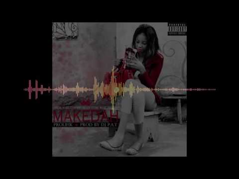 MAKEDAH by prolifik prod by dj P.A.T black stone music