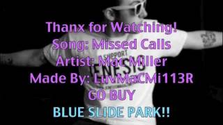 Mac Miller- Missed Calls Lyrics