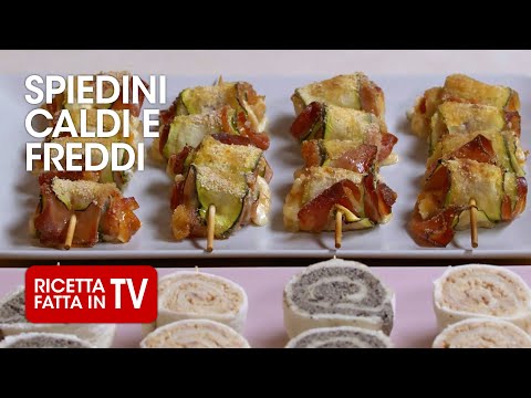 SPIEDINI CALDI E FREDDI di Benedetta Rossi - Ricetta TV Fatto in Casa per Voi