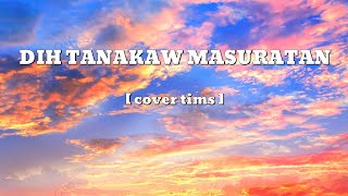 Download lagu DIH TANAKAW MASURATAN Tausug Song... mp3