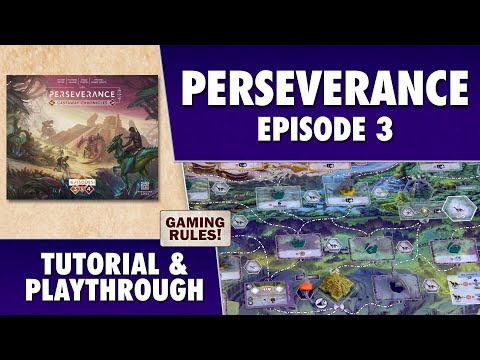 Perseverance: Episode 3 - Tutorial & Playthrough