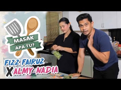 Masak Apa Tu? (2018) | Episod 12 - Fizz Fairuz x Almy Nadia