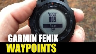 preview picture of video 'Garmin fenix / tactix - How to Create & Navigate Waypoints'