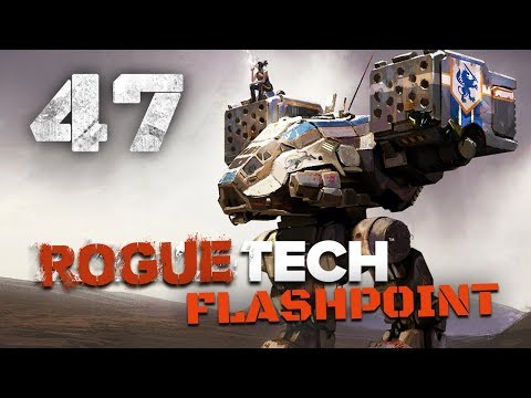 Proper Flashpoint Challenge - Roguetech / Battletech Flashpoint DLC Career Mode Playthrough #47
