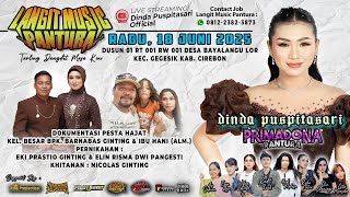 Download lagu 🔴LIVE LANGIT MUSIC PANTURA DINDA PUSPITASARI BAYALANGU LOR GEGESIK CIREBON - RABU, 18 JUNI 2025 mp3