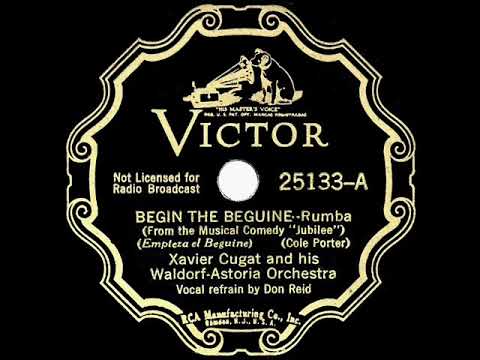 1st RECORDING OF: Begin The Beguine - Xavier Cugat (1935--Don Reid, vocal)