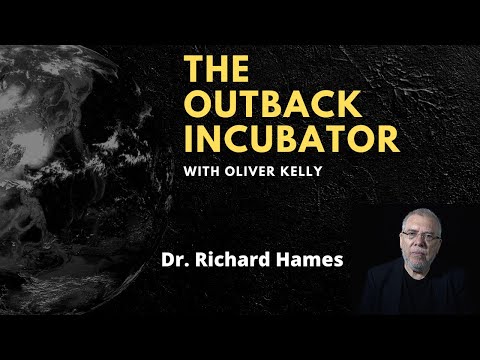 The Outback Incubator - Dr. Richard Hames