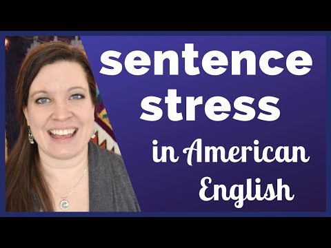 Sentence Stress in American English: Emphasize Content Words for English Rhythm