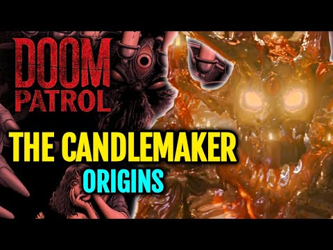 Candlemaker Origin - Doom Patrol's Lovecraftian Wishmaster Who Can Disintegrate Darkseid With A Snap