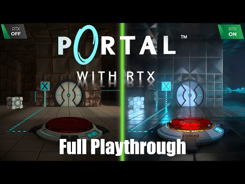 Portal With RTX ON - Full Playthrough