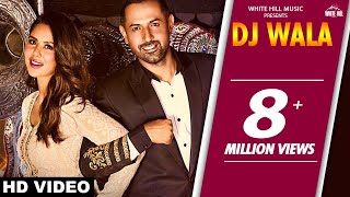 DJ Wala (Full Song) Gippy Grewal  Sukh E  Jaani  C