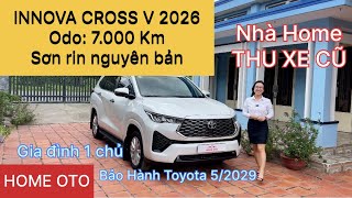Innova Cross V 2026 lướt 7.000 km Sơn rin nguyên bản, Xe gia đình ~ Nh