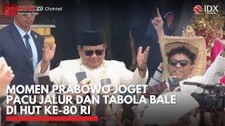 Download lagu Momen Prabowo Joget Pacu Jalur dan Tabola Bale di HUT ke-80 RI | BREAKING NEWS mp3