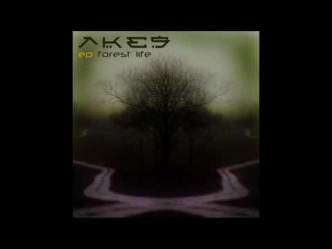Akés - Crossing the Forest [Dark Psytrance]