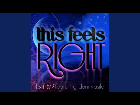 This Feels Right (feat. Dani Vasile) (Extended Mix)