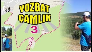 YOZGAT ÇAMLIK MİLLİ PARKI - YÜRÜYÜŞ 3