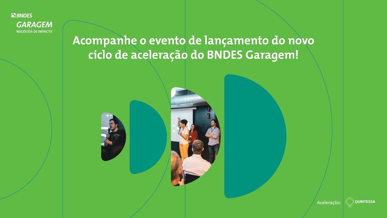Lançamento do Edital da terceira edição do BNDES Garagem