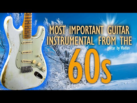 Most Important Guitar  Instrumental from 60s - High Quality Sound