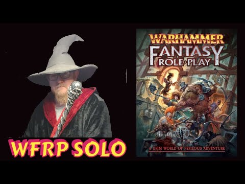 WARHAMMER FANTASY ROLE-PLAY/SOLO E01 (THE SETUP)