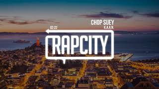 K.A.A.N. - Chop Suey