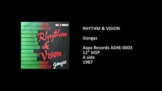 RHYTHM & VISION - Gongas - 1987