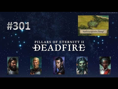 Let's Play Pillars of Eternity 2 Deadfire 301 - Stiefelfressender Sumpf (Deutsch|Blind)