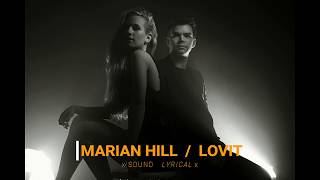 Marian Hill - Lovit (lyrics)
