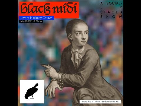Black midi - live at hackney church 28/05/21