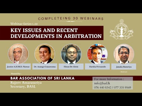 BASL Webinar 1.30 - Key Issues and Recent Developments in Arbitration