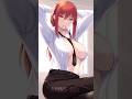 Makima Shorts Trending Hentai Naruto Anime Animegirl Viral Chainsaw Makima