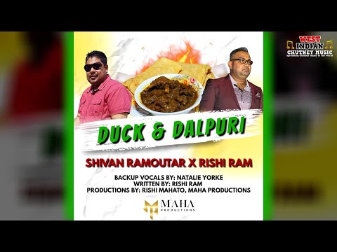 Shivan Ramoutar X Rishi Ram - Duck & Dalpuri (2023 Chutney Parang)
