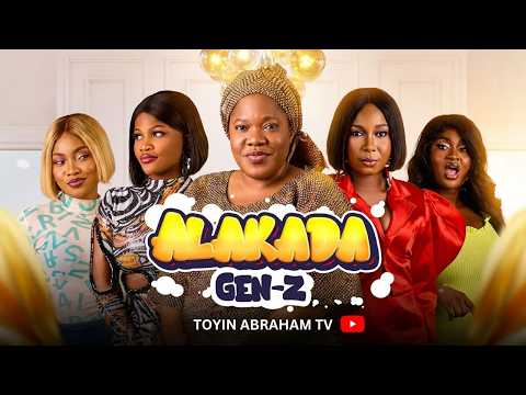 ALAKADA GEN Z – Trailer | Toyin Abraham TV | April 21st | Latest Nigerian Movie 2026