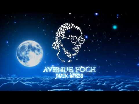 Jack Mess - Avenue Foch