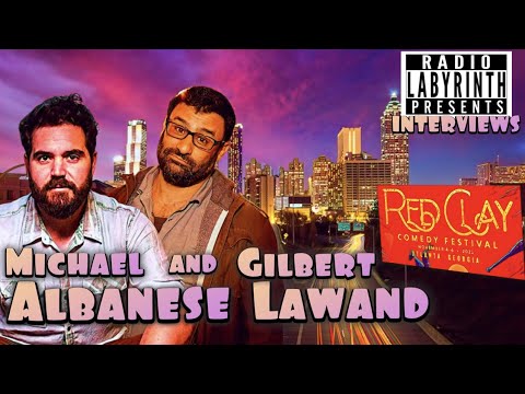Radio Labyrinth Presents - 2021 Red Clay Comedy Festival - with Mike Albanese and Gilbert Lawand