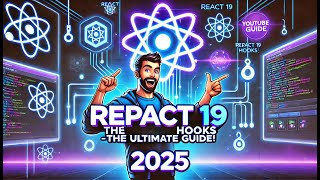 React 19 Hooks  The Ultimate Guide! 2025