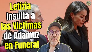 😡 QUEEN LETIZIA DISRESPECTS THE VICTIMS OF ADAMUZ. WHAT HAPPENED AT THE FUNERAL IN HUELVA? 😡