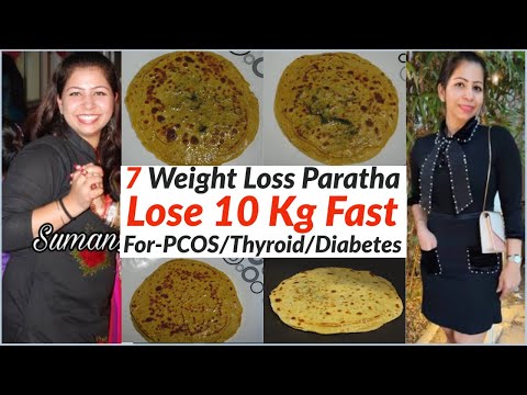 7 Paratha Recipes For Weight Loss | Quick Easy Paratha | PCOS/Thyroid/Diabetes Diet | Suman Pahuja Video